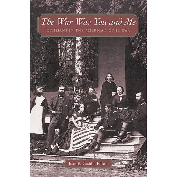 The War Was You and Me, Joan E. Cashin