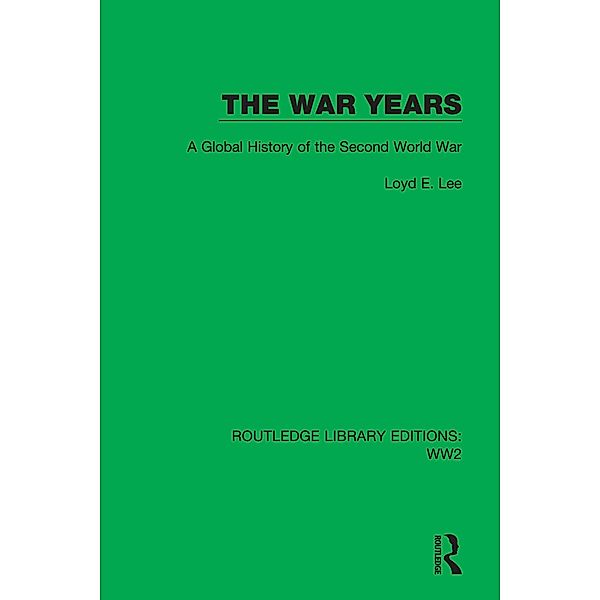 The War Years, Loyd E. Lee