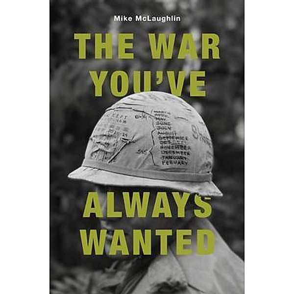 The War You've Always Wanted, Mike Mclaughlin