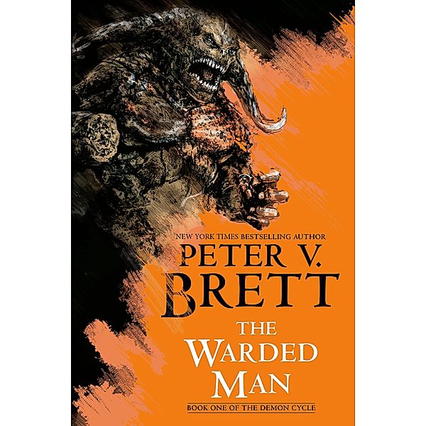 The Warded Man: Book One of The Demon Cycle / The Demon Cycle Bd.1, Peter V. Brett