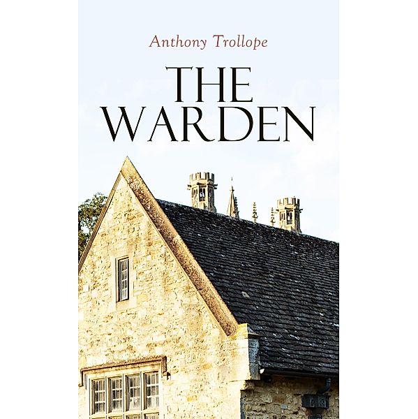 The Warden, Anthony Trollope