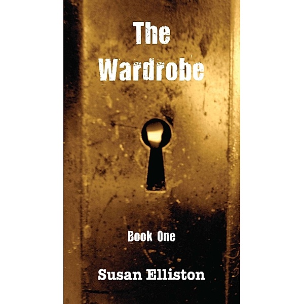 The Wardrobe Book One, Susan Elliston