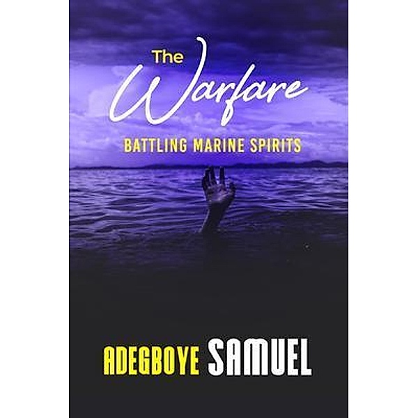 The Warfare, Samuel Adegboye