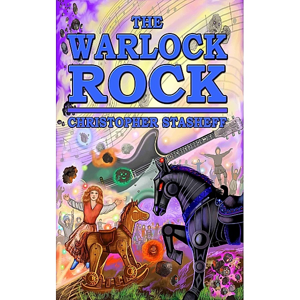 The Warlock Rock (Warlock of Gramarye, #10) / Warlock of Gramarye, Christopher Stasheff