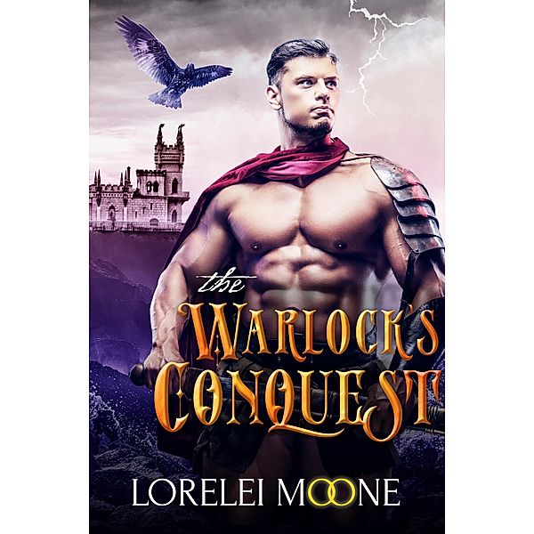 The Warlock's Conquest (Shifters of Black Isle, #4) / Shifters of Black Isle, Lorelei Moone