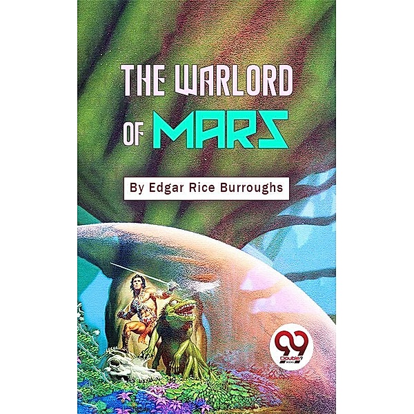 The Warlord Of Mars, Edgar Rice Burroughs