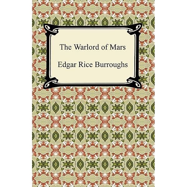 The Warlord of Mars / Digireads.com Publishing, Edgar Rice Burroughs