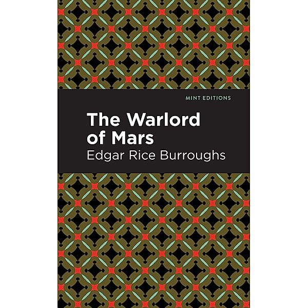 The Warlord of Mars / Mint Editions (Scientific and Speculative Fiction), Edgar Rice Burroughs