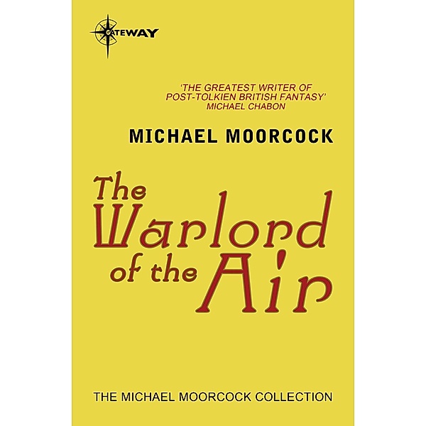 The Warlord of the Air, Michael Moorcock