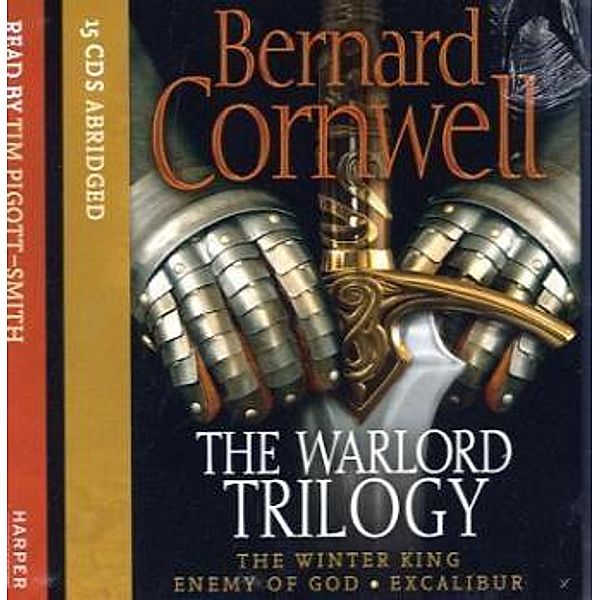 The Warlord Trilogy, 15 Audio-CDs, Bernard Cornwell
