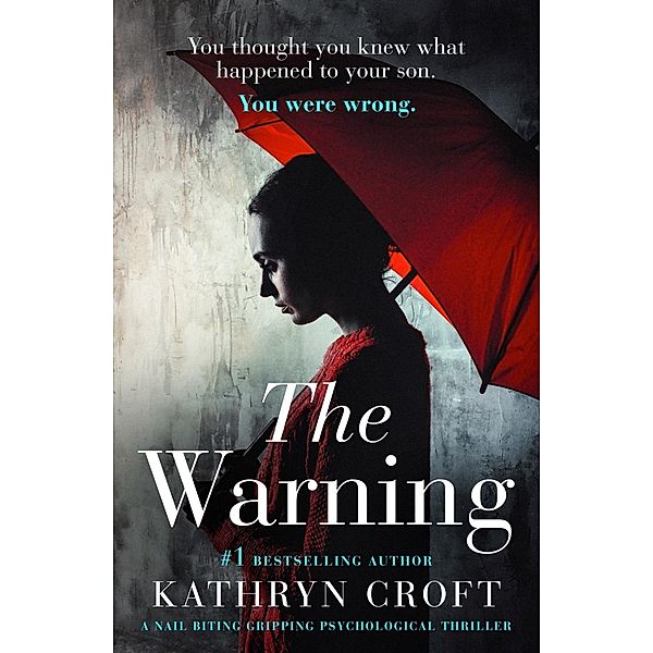 The Warning / Bookouture, Kathryn Croft