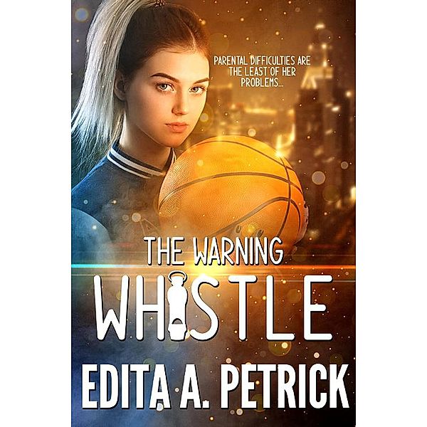 The Warning Whistle, Edita A. Petrick
