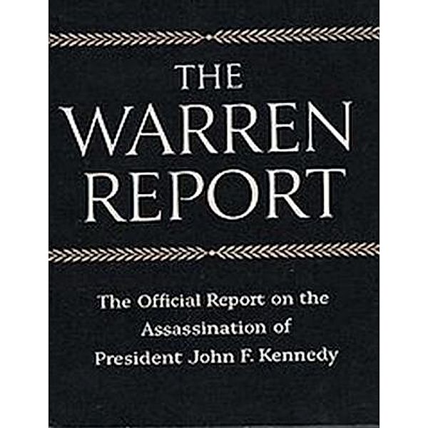 The Warren Commission Report The Official Report on the Assassination of President John F. Kennedy / Print On Demand, President's Commission