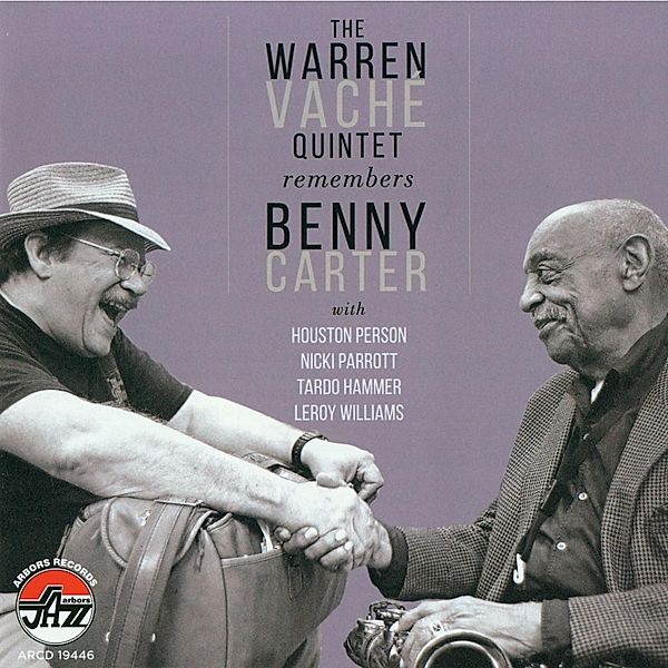 The Warren Vaché Quintet Rembers Benny Carter, The Warren Vaché Quintet