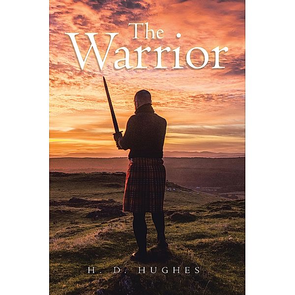 The Warrior, H. D. Hughes