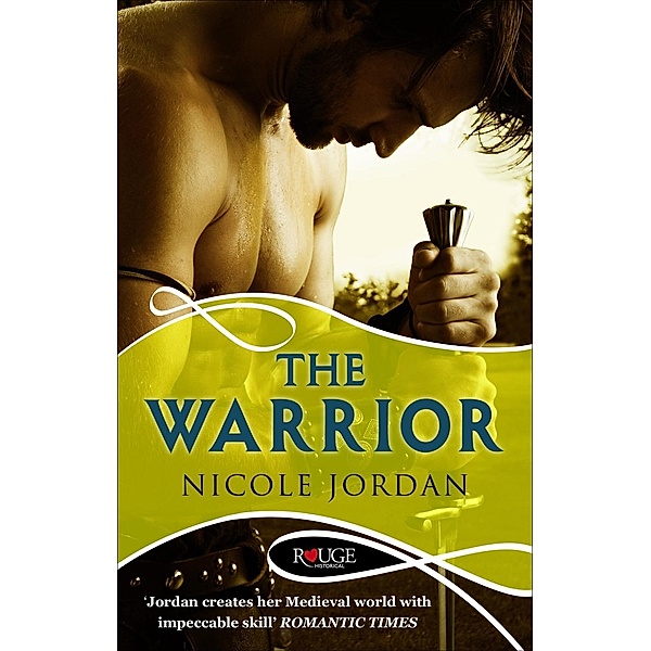 The Warrior: A Rouge Historical Romance, Nicole Jordan