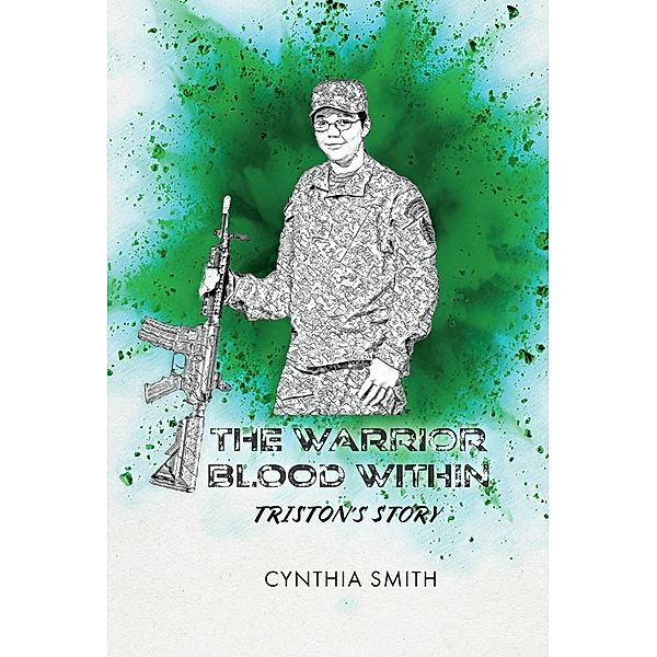 The Warrior Blood Within, Cynthia Smith