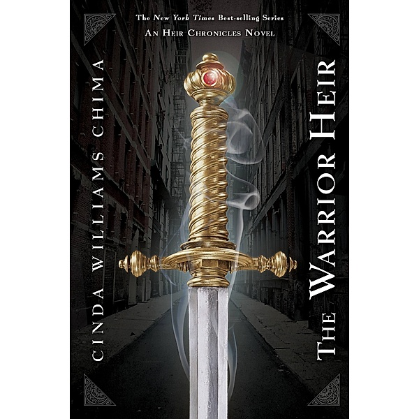 The Warrior Heir / The Heir Chronicles Bd.1, Cinda Williams Chima