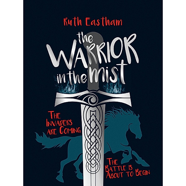 The Warrior in the Mist, Ruth Eastham