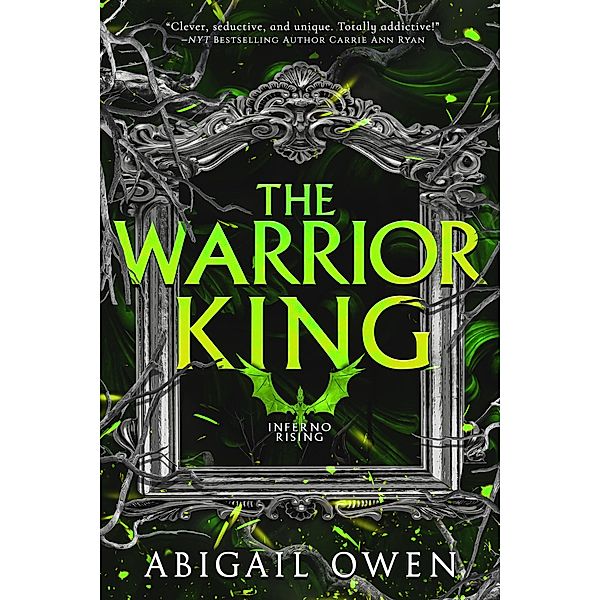 The Warrior King / Inferno Rising Bd.3, Abigail Owen