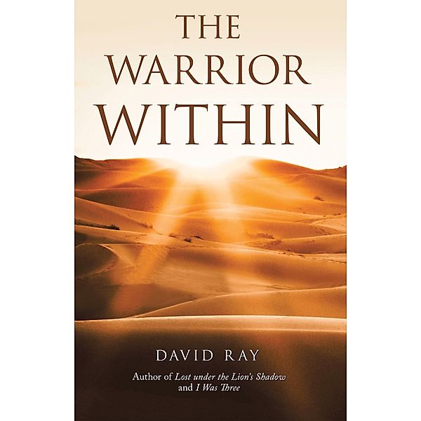 The Warrior Within, David Ray