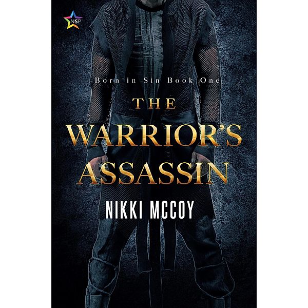 The Warrior's Assassin (Born in Sin, #1) / Born in Sin, Nikki McCoy