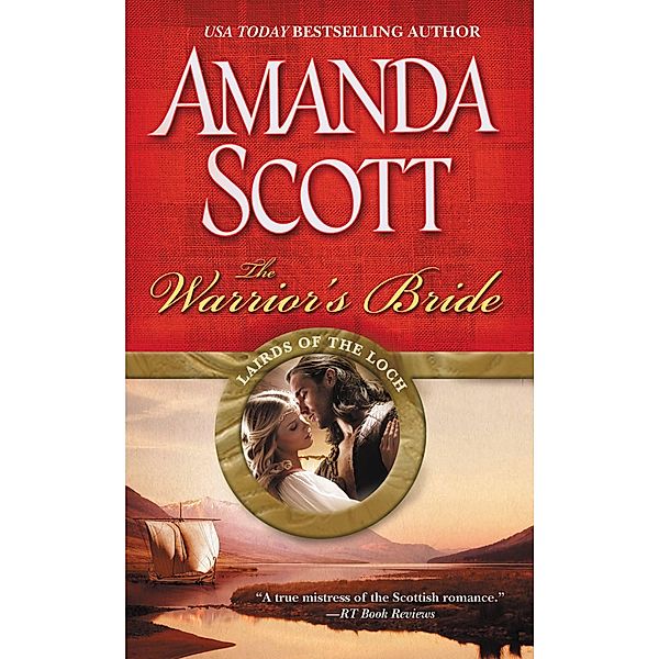 The Warrior's Bride / Lairds of the Loch Bd.3, Amanda Scott