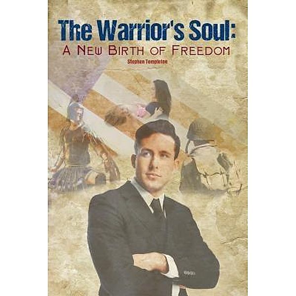 The Warrior's Soul, Stephen Templeton