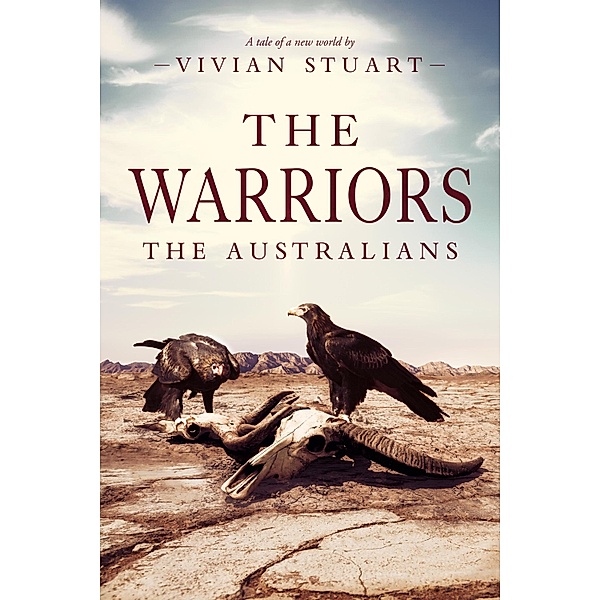 The Warriors / The Australians Bd.10, Vivian Stuart