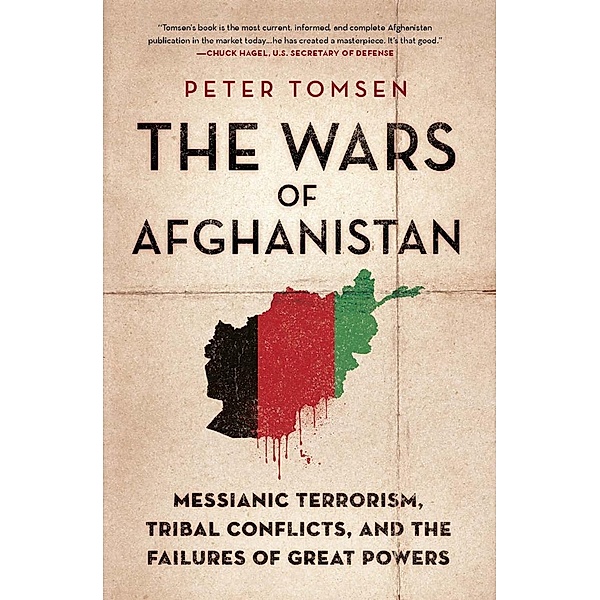The Wars of Afghanistan, Peter Tomsen
