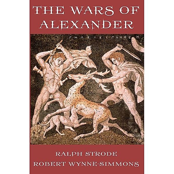 The Wars of Alexander, Robert Wynne-Simmons