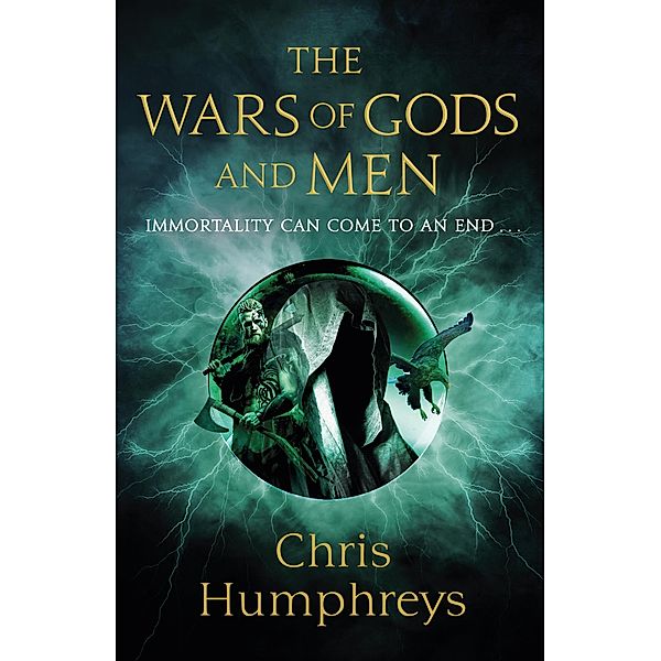 The Wars of Gods and Men / Immortal's Blood, Chris Humphreys