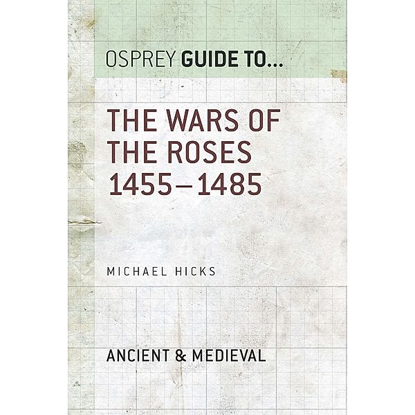 The Wars of the Roses, Michael Hicks