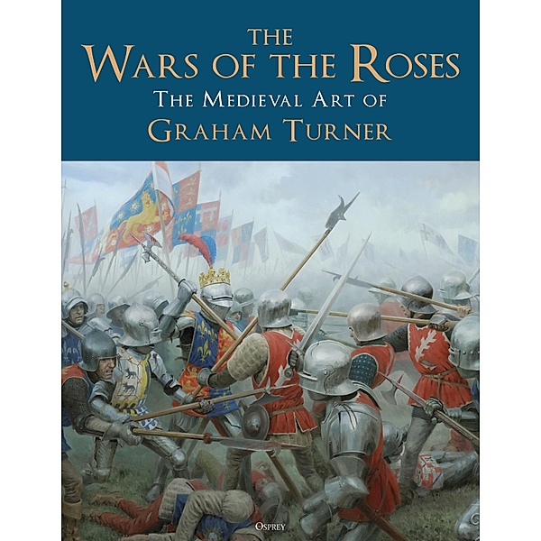 The Wars of the Roses, Graham Turner