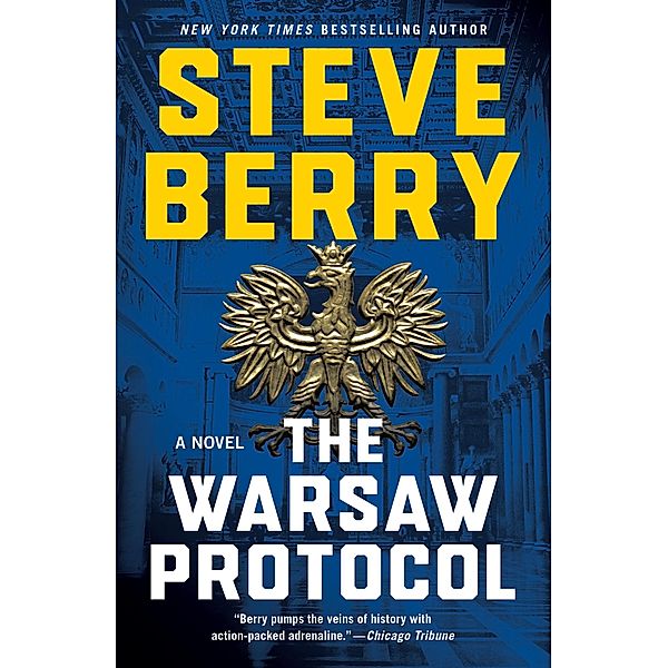 The Warsaw Protocol / Cotton Malone Series Bd.15, Steve Berry
