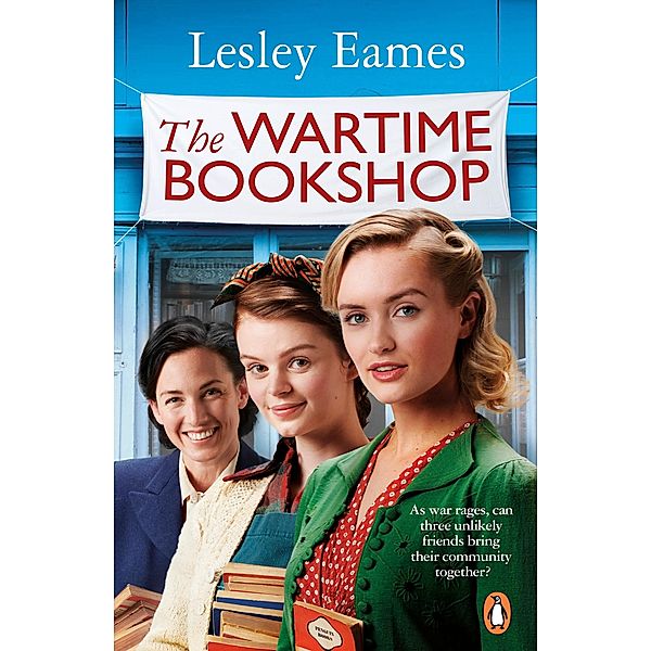 The Wartime Bookshop / The Wartime Bookshop Bd.1, Lesley Eames