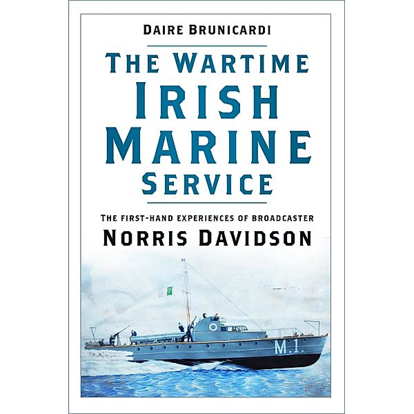 The Wartime Irish Marine Service, Daire Brunicardi