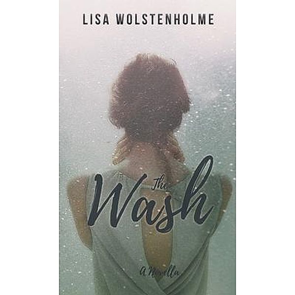 The Wash / Dragonfly Publishing, Lisa Wolstenholme