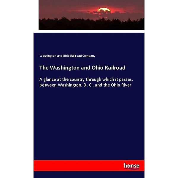 The Washington and Ohio Railroad, Washington and Ohio Railroad Company