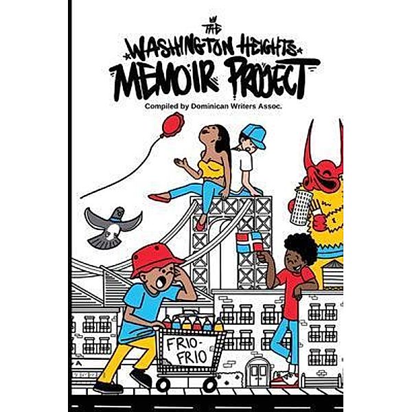 The Washington Heights Memoir Project