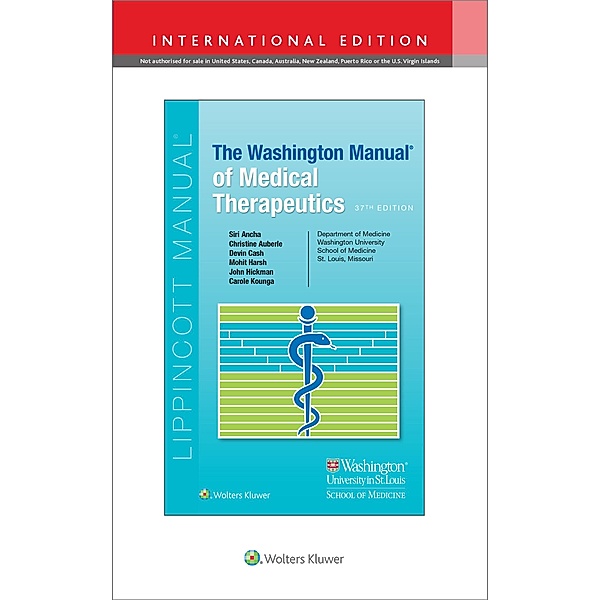 The Washington Manual of Medical Therapeutics, Siri Ancha, Christine Auberle, Devin Cash, Mohit Harsh, John Hickman, Carole Kounga