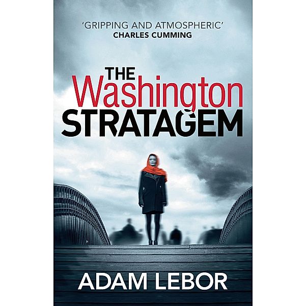 The Washington Stratagem, Adam LeBor