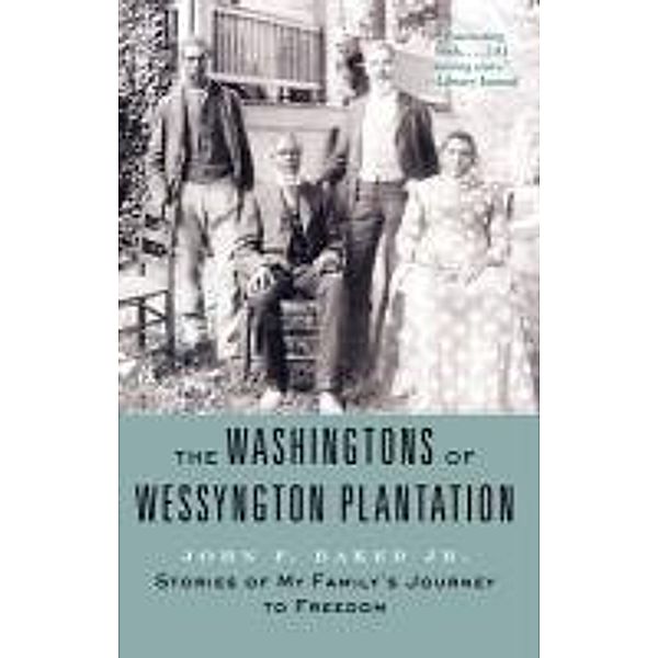 The Washingtons of Wessyngton Plantation, John Baker