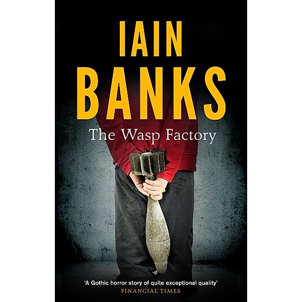 The Wasp Factory, Iain Banks
