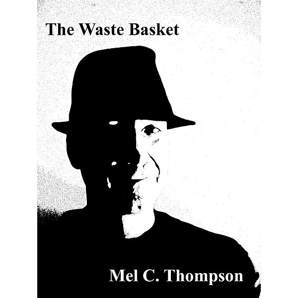 The Waste Basket, Mel C. Thompson