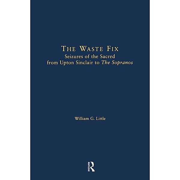 The Waste Fix, William G. Little