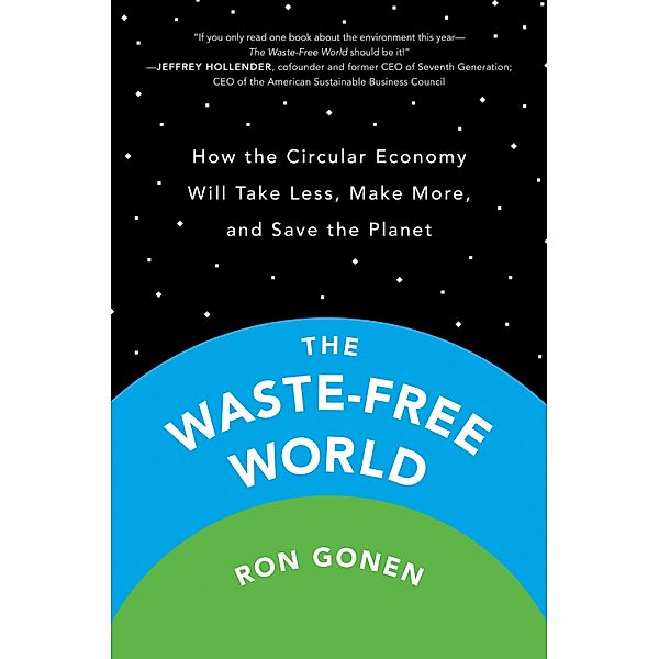 The Waste-Free World, Ron Gonen