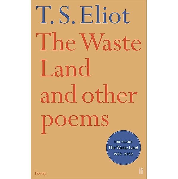 The Waste Land and Other Poems, T. S. Eliot