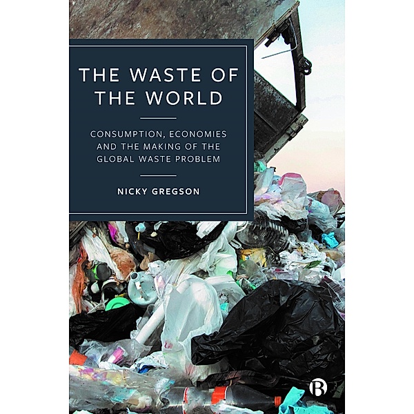 The Waste of the World, Nicky Gregson