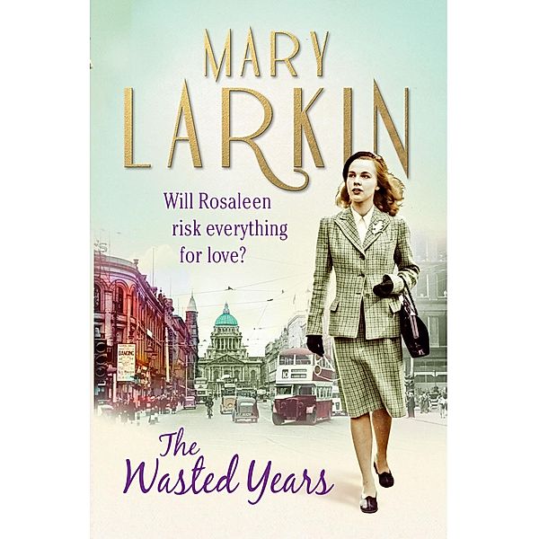 The Wasted Years / Blackstaff Press, Mary Larkin